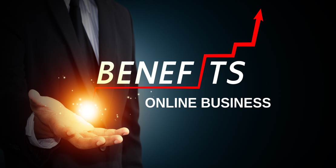 Benefits of taking your business online